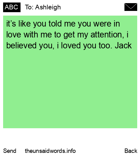 unsent message to Ashleigh