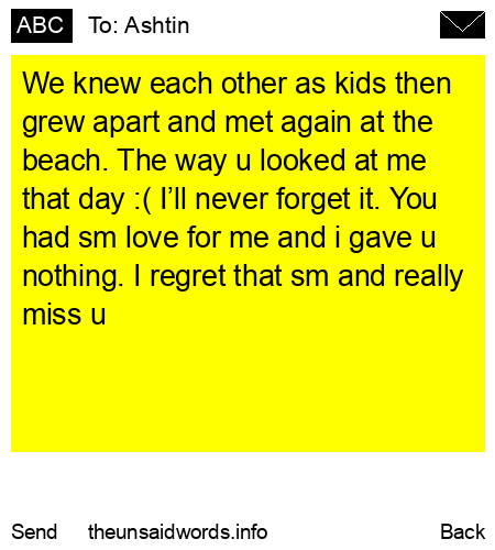unsent message to Ashtin