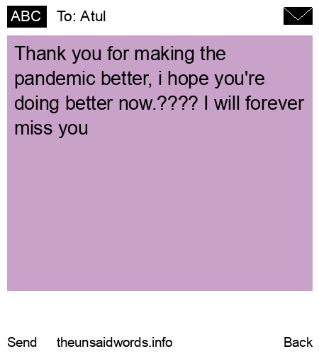 unsent message to Atul
