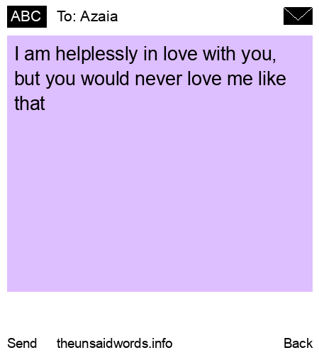 unsent message to Azaia