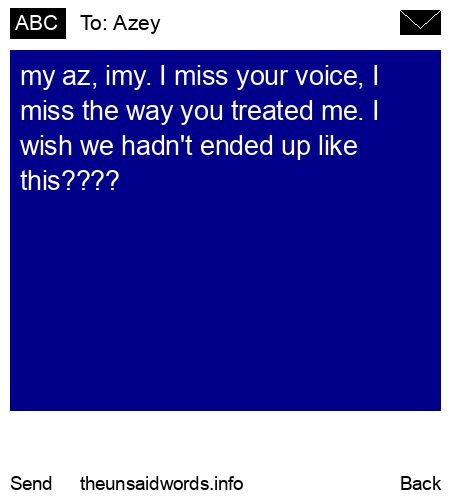 unsent message to Azey