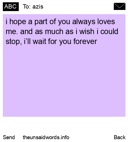 unsent message to azis