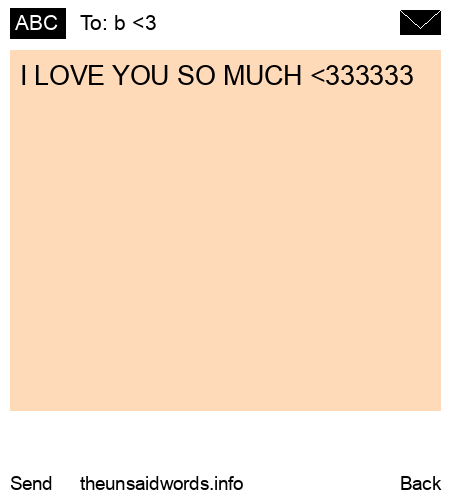 unsent message to b <3