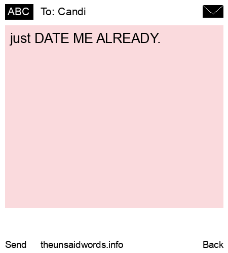 unsent message to Candi