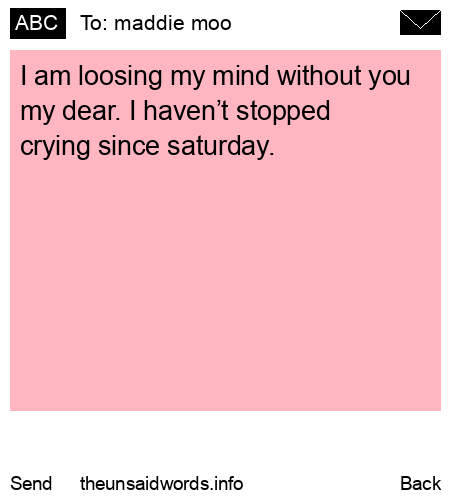unsent message to maddie moo