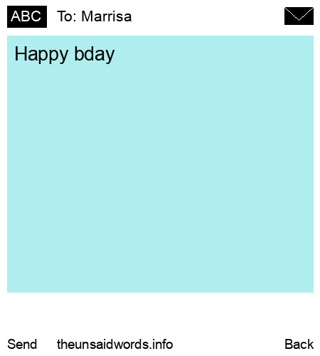 unsent message to Marrisa