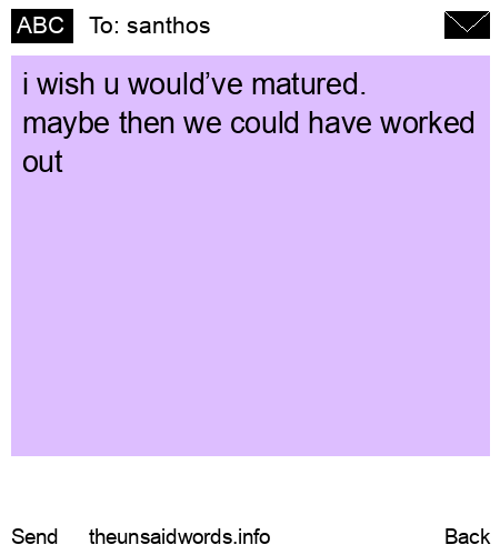 unsent message to santhos