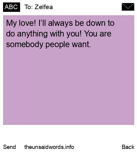 unsent message to Zelfea