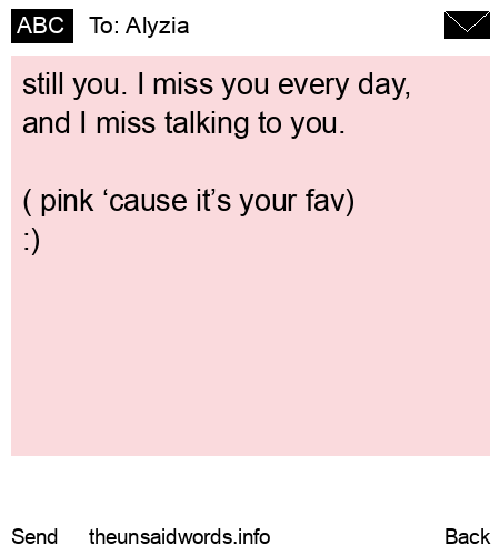 unsent message to Alyzia