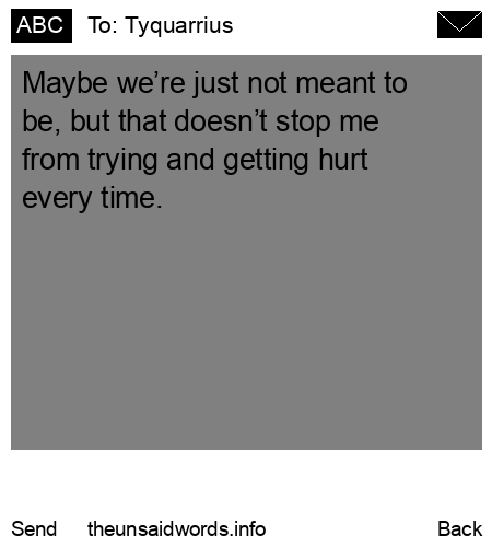 unsent message to Tyquarrius 