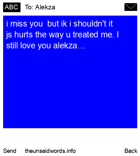 unsent message to Alekza