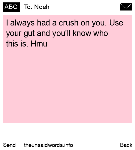 unsent message to Noeh