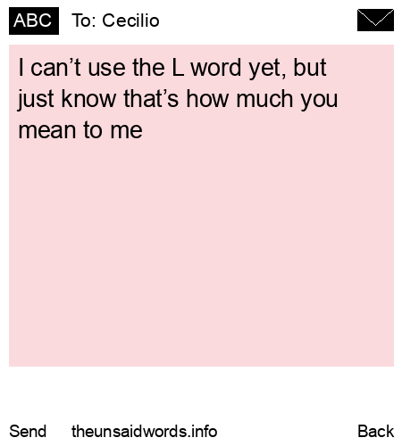 unsent message to Cecilio