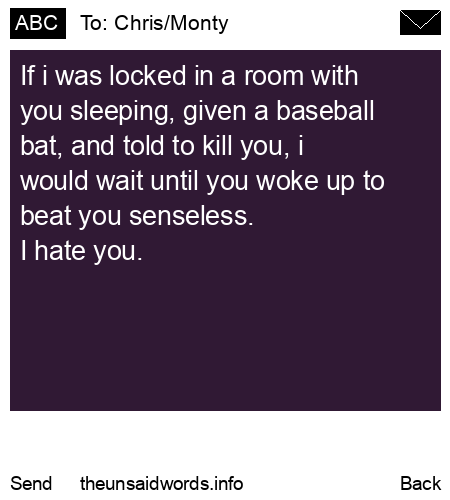 unsent message to Chris/Monty