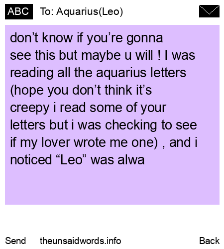 unsent message to Aquarius(Leo)