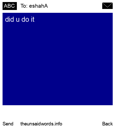 unsent message to eshahA