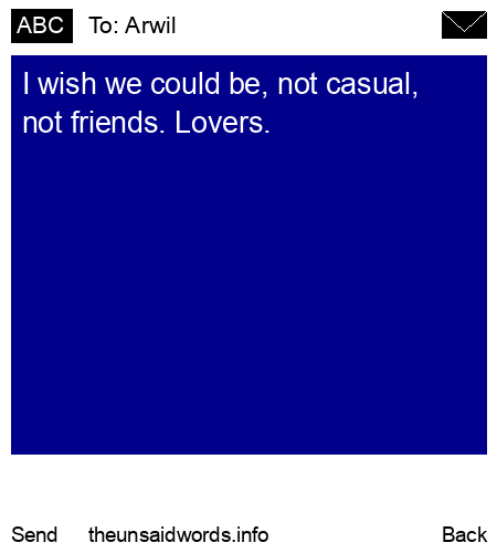 unsent message to Arwil