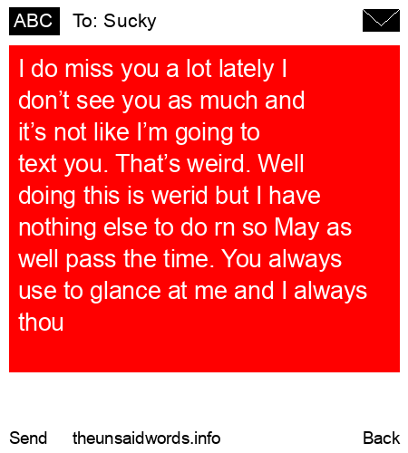 unsent message to Sucky