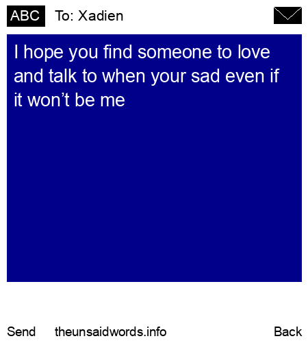 unsent message to Xadien