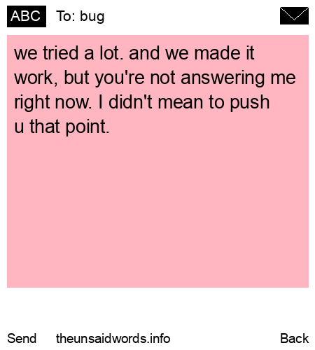 unsent message to bug
