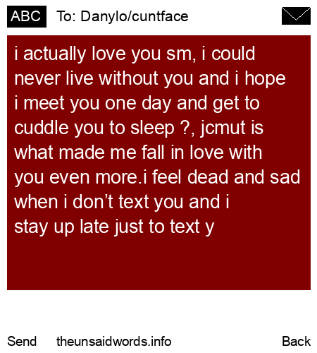 unsent message to Danylo/cuntface