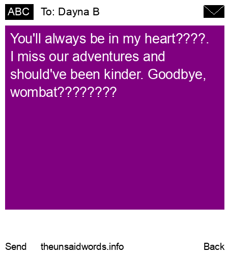 unsent message to Dayna B