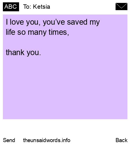 unsent message to Ketsia
