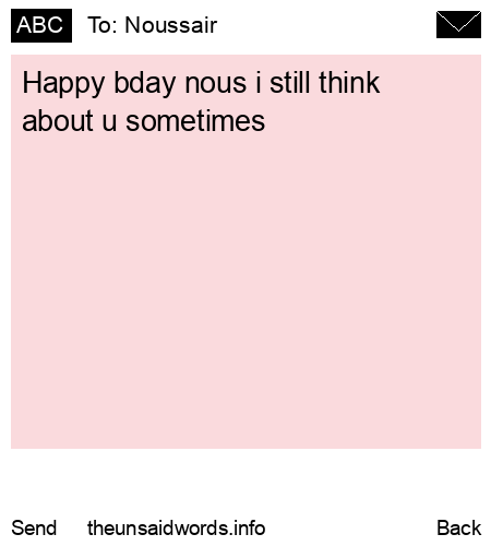 unsent message to Noussair