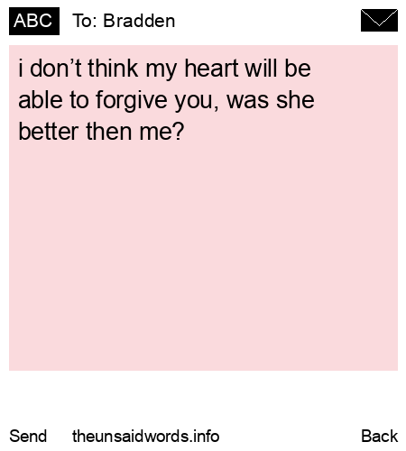 unsent message to Bradden