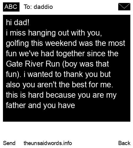 unsent message to daddio