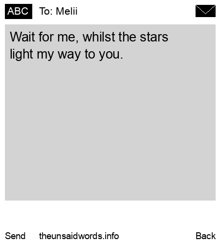 unsent message to Melii