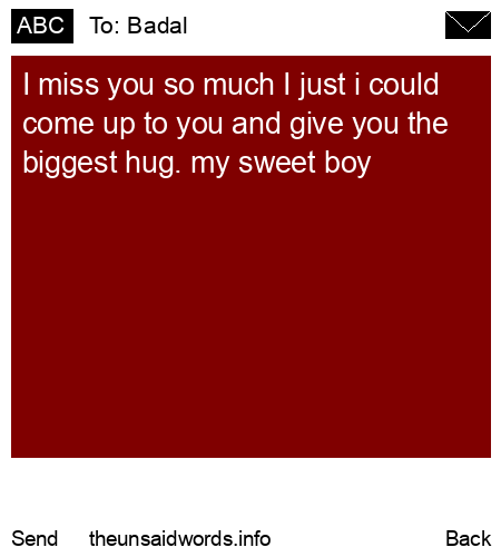 unsent message to Badal