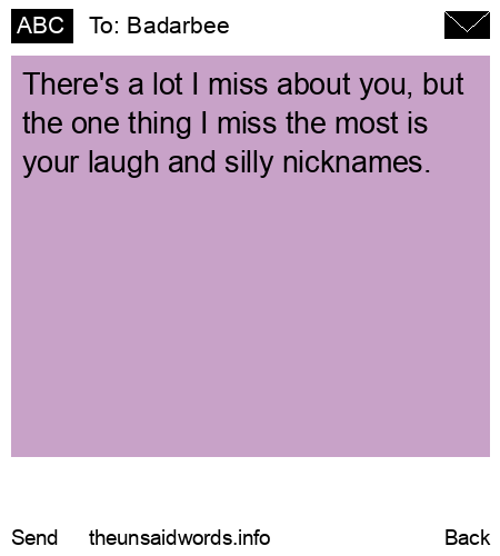 unsent message to Badarbee
