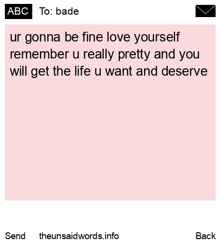 unsent message to bade
