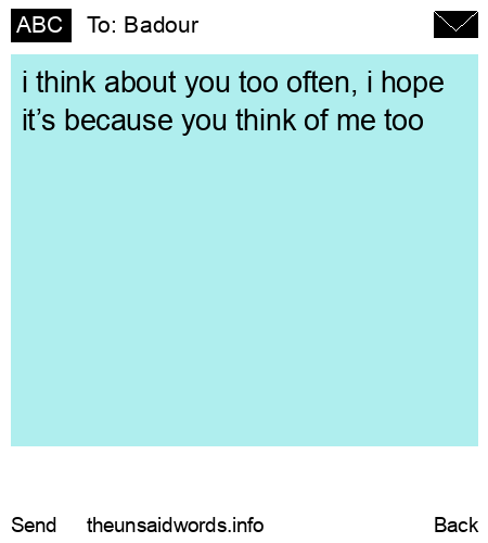 unsent message to Badour