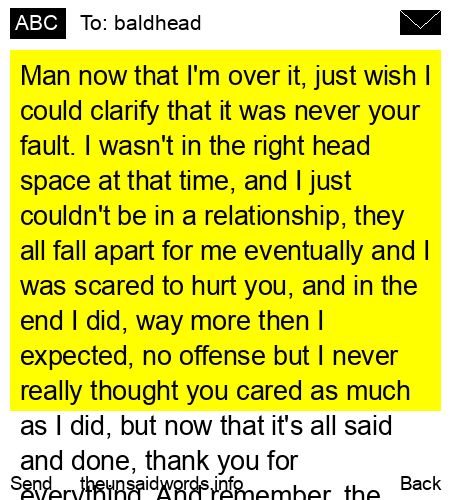unsent message to baldhead