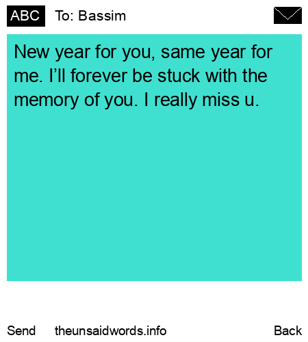 unsent message to Bassim