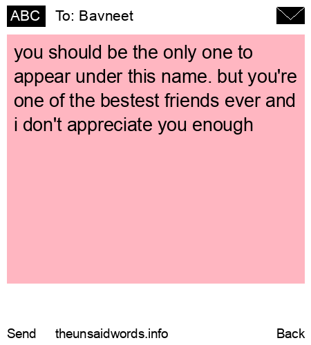unsent message to Bavneet