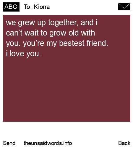 unsent message to Kiona