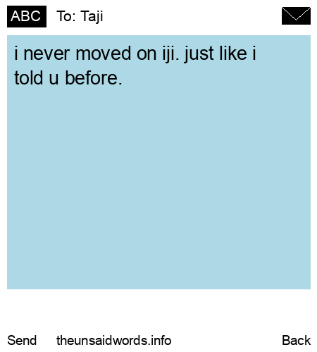 unsent message to Taji