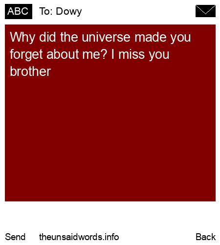 unsent message to Dowy