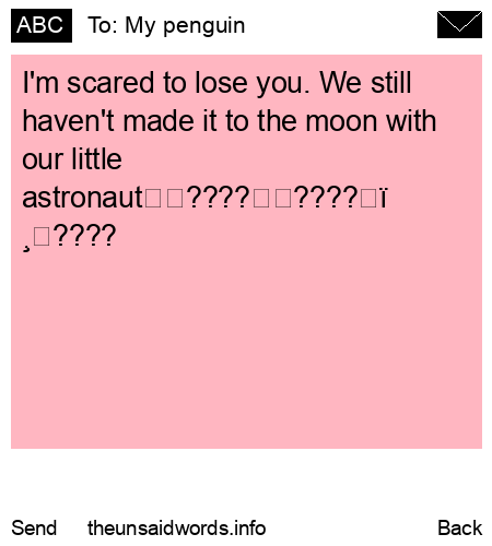 unsent message to My penguin 