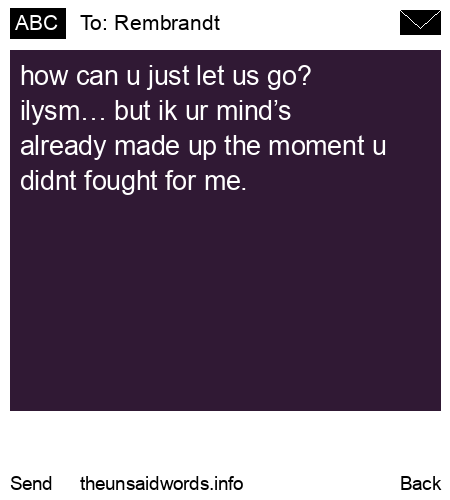 unsent message to Rembrandt