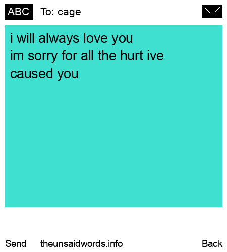 unsent message to cage