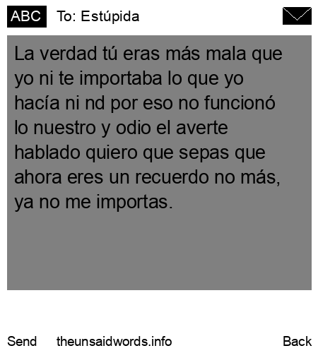 unsent message to Estúpida