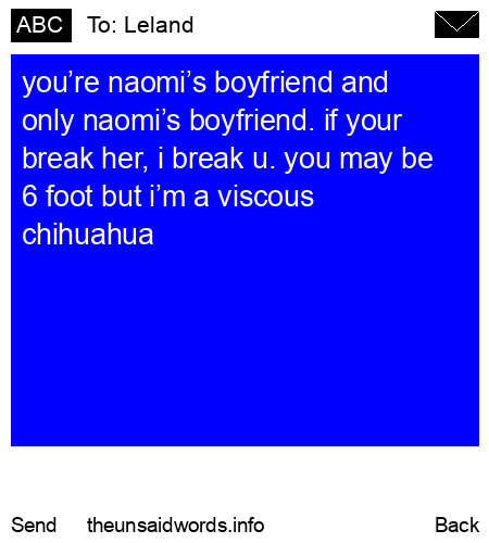 unsent message to Leland
