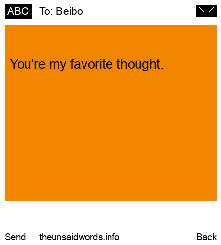 unsent message to Beibo