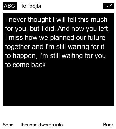 unsent message to bejbi