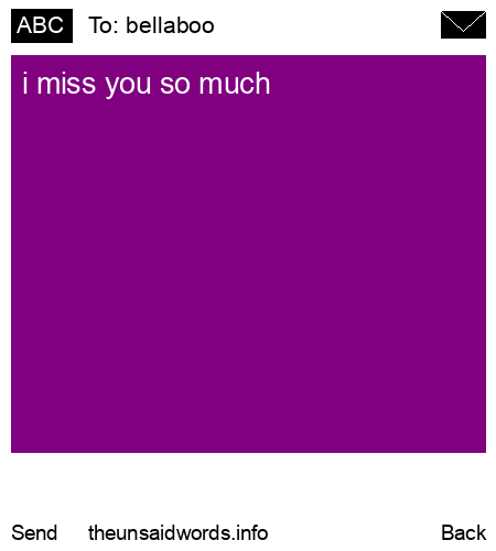unsent message to bellaboo
