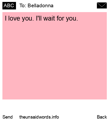 unsent message to Belladonna 